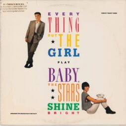 Everything But The Girl - Baby, The Stars Shine Bright (VG+/G+)