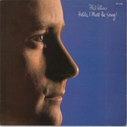 Phil Collins - Hello, I Must Be Going! (VG)