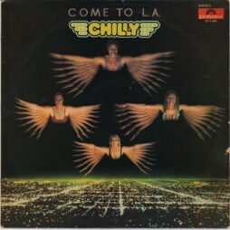 Chilly - Come To L.A. (VG)