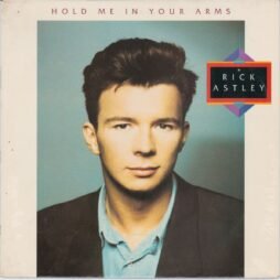 Rick Astley - Hold Me In Your Arms (Sealed/VG+)