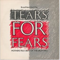 Tears For Fears - Mothers Talk (Beat Of The Drum Mix) (VG+/VG) (12")