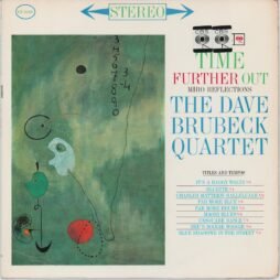 The Dave Brubeck Quartet - Time Further Out (Miro Reflections) (G+)