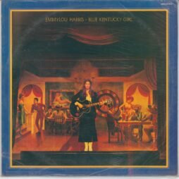 Emmylou Harris - Blue Kentucky Girl (VG/G+)
