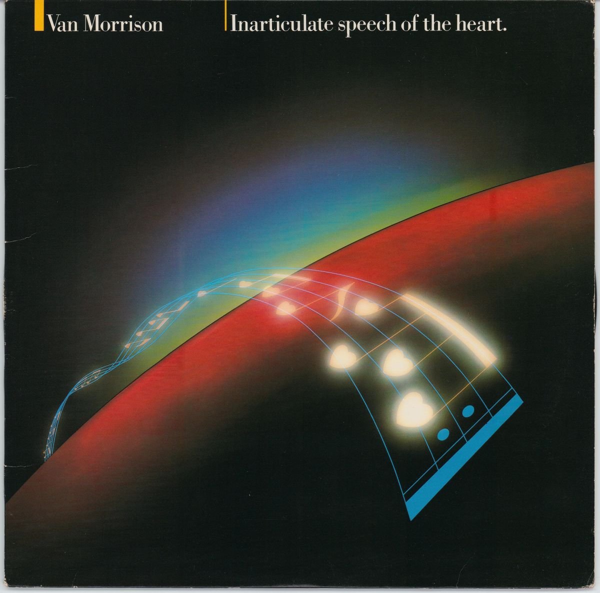 Van Morrison - Inarticulate Speech Of The Heart