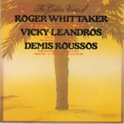 Various - The Golden Voices Of Demis Roussos, Roger Whittaker And Vicky Leandros Vol. 3 (VG+/VG)