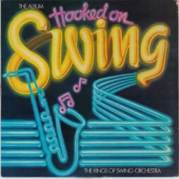 The Kings Of Swing Orchestra - Hooked On Swing, The Album (VG+/G+)