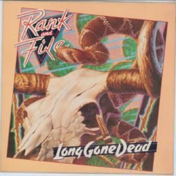 Rank & File - Long Gone Dead (VG+/VG)