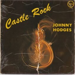 Johnny Hodges And His Orchestra - Castle Rock (G+/G)