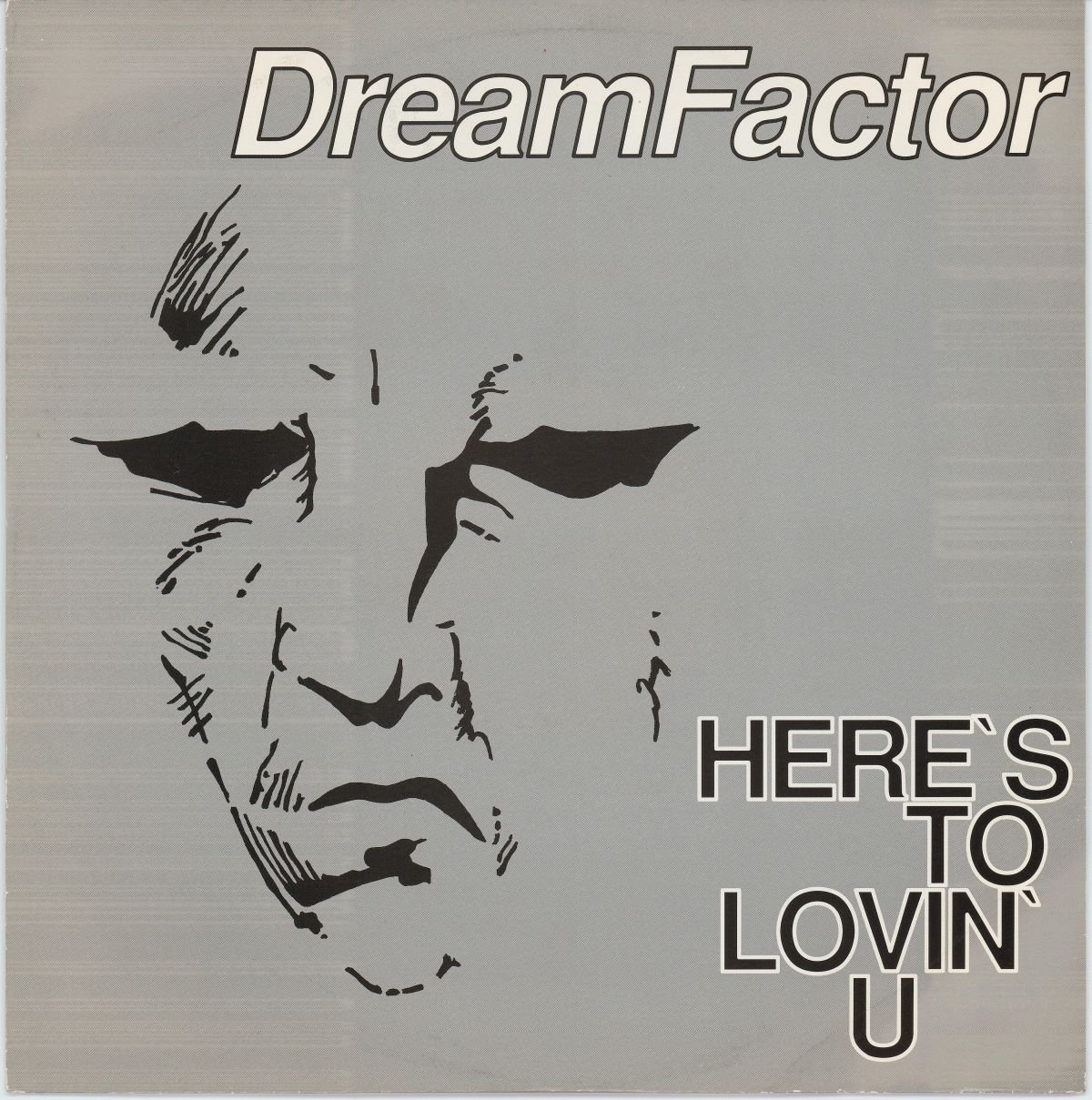 Dreamfactor - Here's To Lovin' U (VG+/G+) (12")