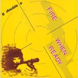 G Double E - Fire When Ready (VG+)