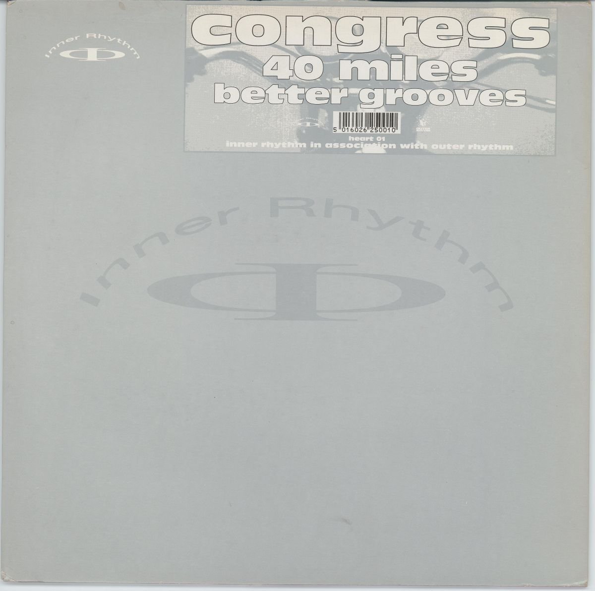 Congress - 40 Miles / Better Grooves (VG+/G+)