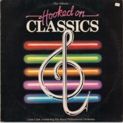 Louis Clark Conducting The Royal Philharmonic Orchestra - Hooked On Classics (VG+/VG)