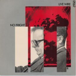 Live Wire - No Fright (VG+/VG)