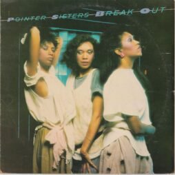 Pointer Sisters - Break Out (G+)