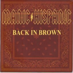Manic Hispanic - Back in Brown (VG+/VG)