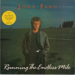 John Parr - Running The Endless Mile (VG+)