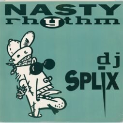 DJ Splix - Nasty Rhythm (VG+)