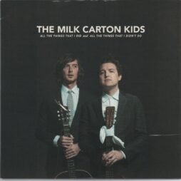 The Milk Carton Kids - All The Things That I Did And All The Things That I Didn't Do (VG+/G+) (2LP)