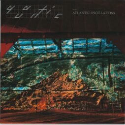 Quantic - Atlantic Oscillations (VG+) (12")