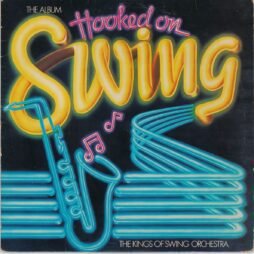 The Kings Of Swing Orchestra - Hooked On Swing, The Album (VG/G+)