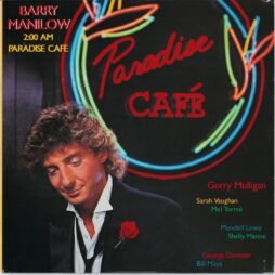 Barry Manilow - 2:00 AM Paradise Cafe (VG)