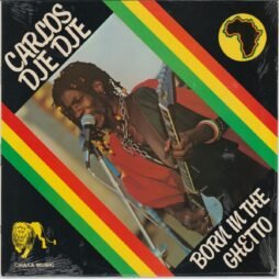Carlos Dje Dje - Born In The Ghetto (Sealed/VG+)