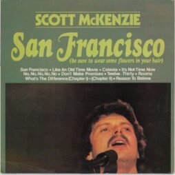 Scott McKenzie - San Francisco (Be Sure To Wear Some Flowers In Your Hair) (VG+)