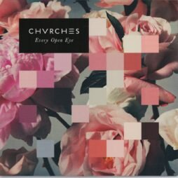 Chvrches - Every Open Eye (VG+) (White Vinyl)