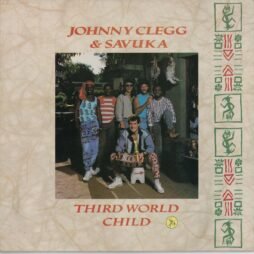 Johnny Clegg & Savuka - Third World Child (VG+)