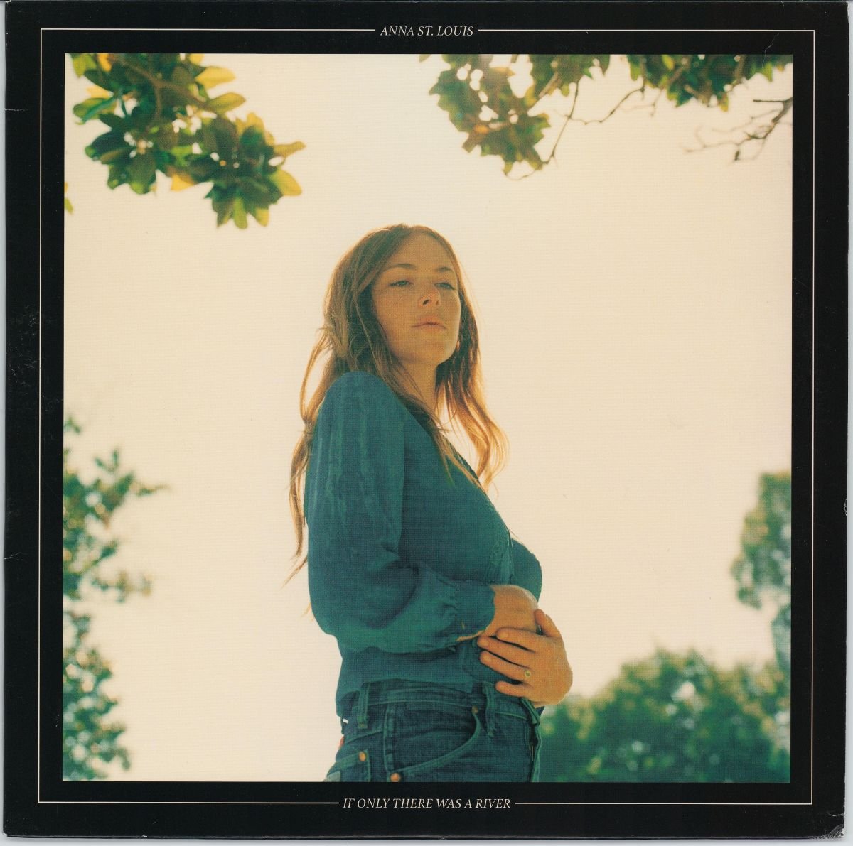 Anna St. Louis - If Only There Was A River (VG)