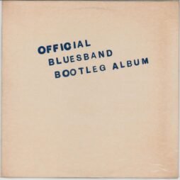 The Blues Band - The Blues Band Official Bootleg Album (VG+/VG)