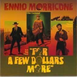 Ennio Morricone - For A Few Dollars More (Per Qualche Dollaro In Più - Original Motion Picture Soundtrack) (VG+) (Clear Vinyl)