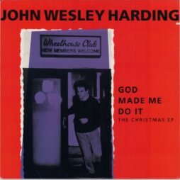 John Wesley Harding - God Made Me Do It - The Christmas EP (VG)