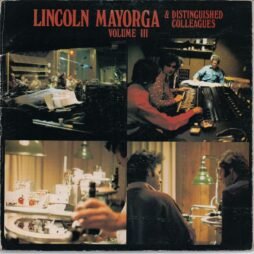 Lincoln Mayorga - Lincoln Mayorga & Distinguished Colleagues - Volume III (VG/G+)