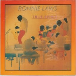 Ronnie Laws - True Spirit (Sealed/VG+)