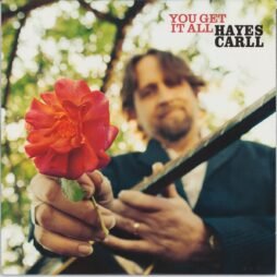Hayes Carll - You Get It All (VG+/VG)