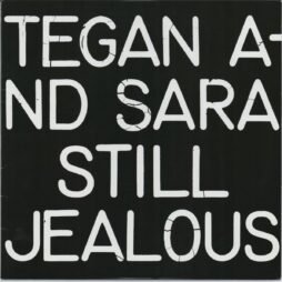 Tegan and Sara - Still Jealous (VG+/VG)
