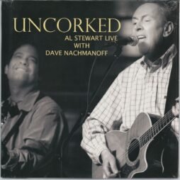 Uncorked - Al Stewart Live With Dave Nachmanoff (VG+/VG) (2LP)