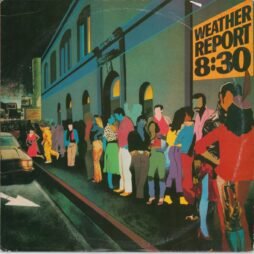 Weather Report - 8:30 (G+)
