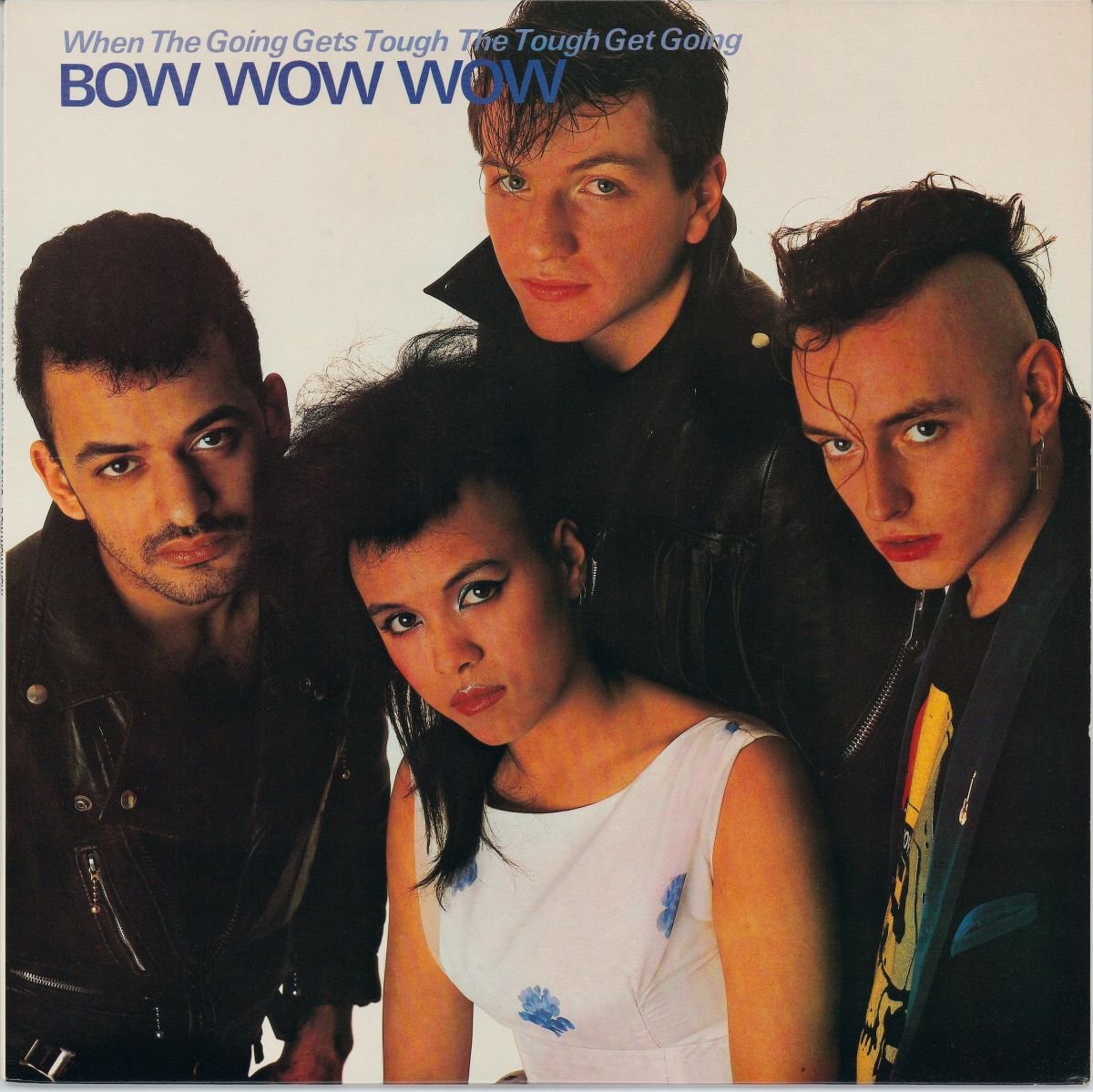 Bow Wow Wow - When The Going Gets Tough, The Tough Get Going (VG+)