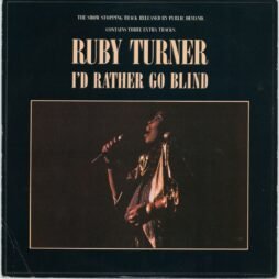 Ruby Turner - I'd Rather Go Blind (VG+/G+) (12")