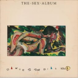 Various - Dance To The Beat Vol: 4 - The Sex Album (G+)