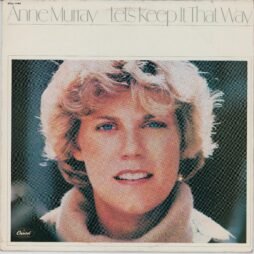 Anne Murray - Let's Keep It That Way (G+)