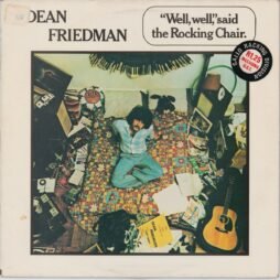 Dean Friedman - "Well, Well," Said The Rocking Chair. (VG)