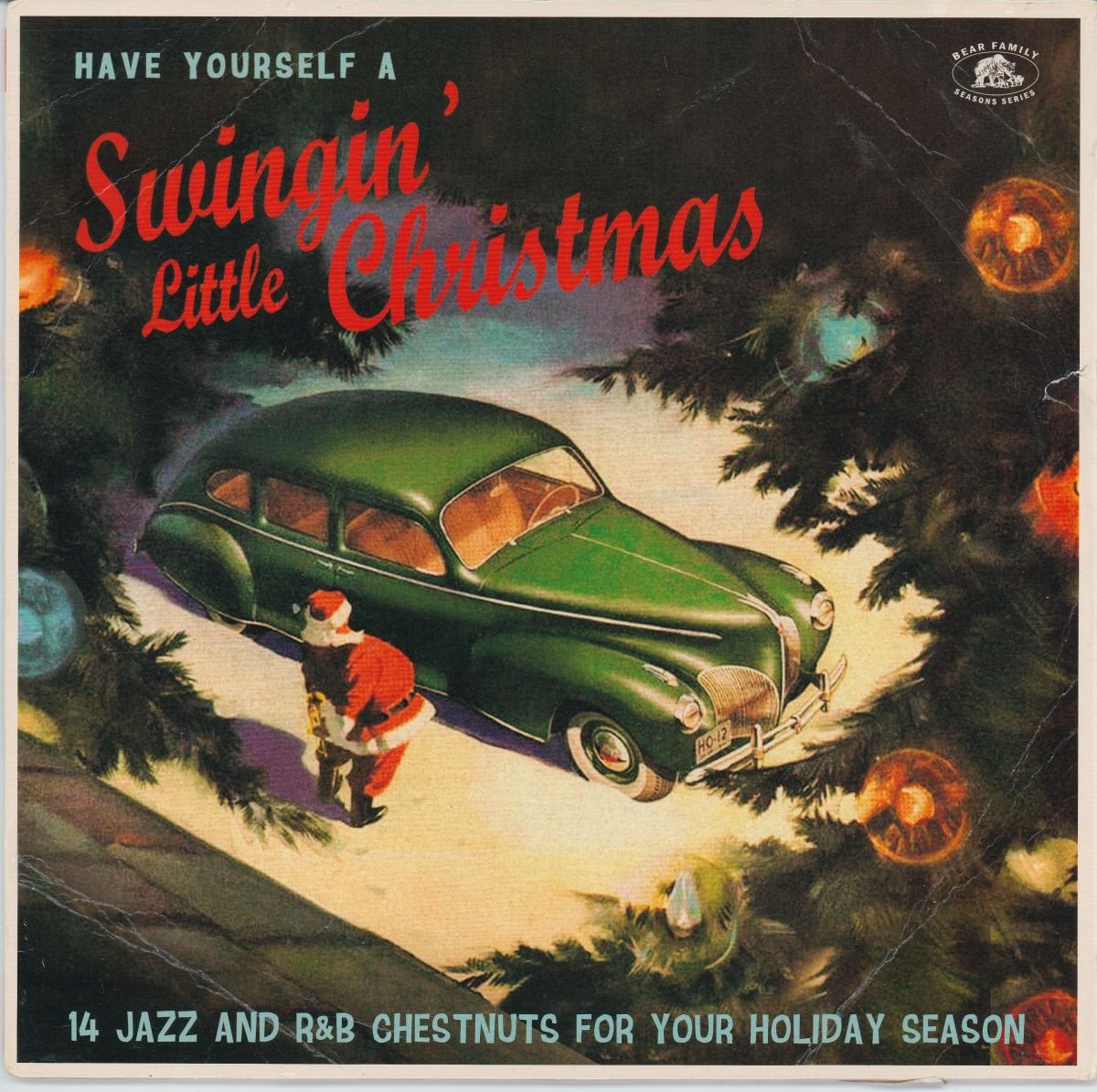 Various - Have Yourself A Swingin' Little Christmas (14 Jazz And R&B Chestnuts For Your Holiday Season) (G+)