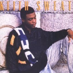 Keith Sweat - Make It Last Forever (Black Ice Vinyl)
