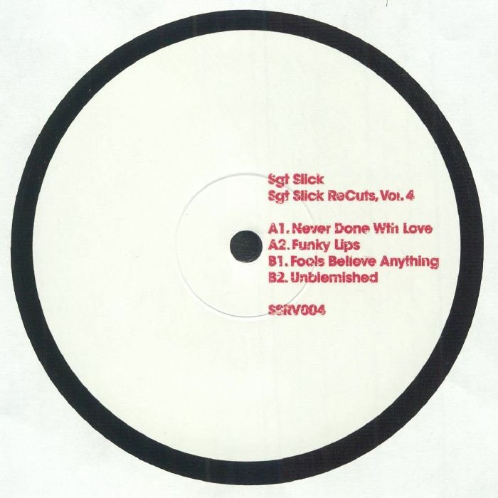 Sgt. Slick - Sgt Slick ReCuts Vol. 4