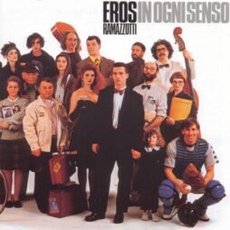 Eros Ramazzotti - In Ogni Senso
