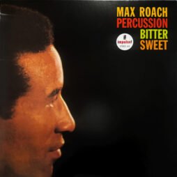 Max Roach - Percussion Bitter Sweet