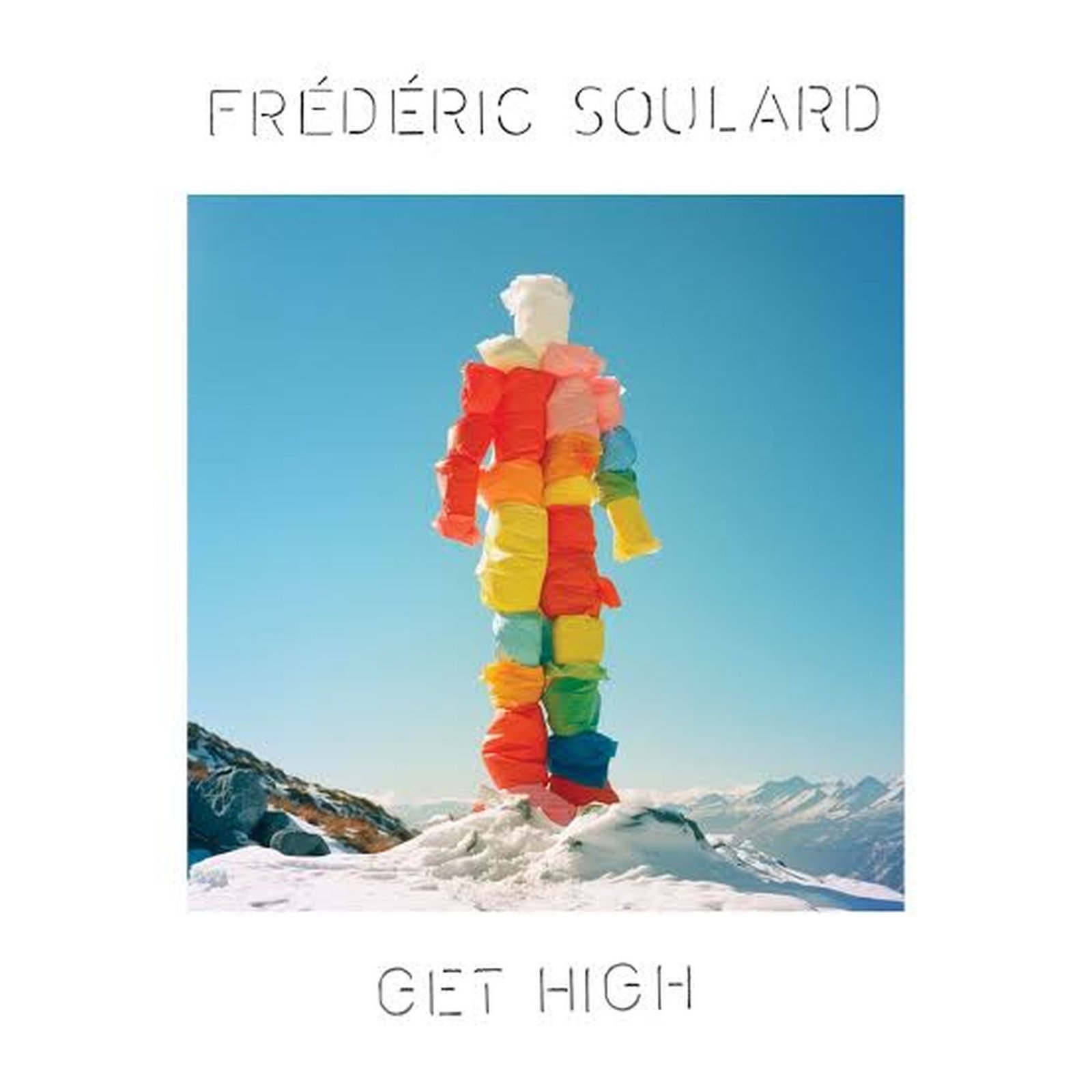 Frédéric Soulard - Get High (12")